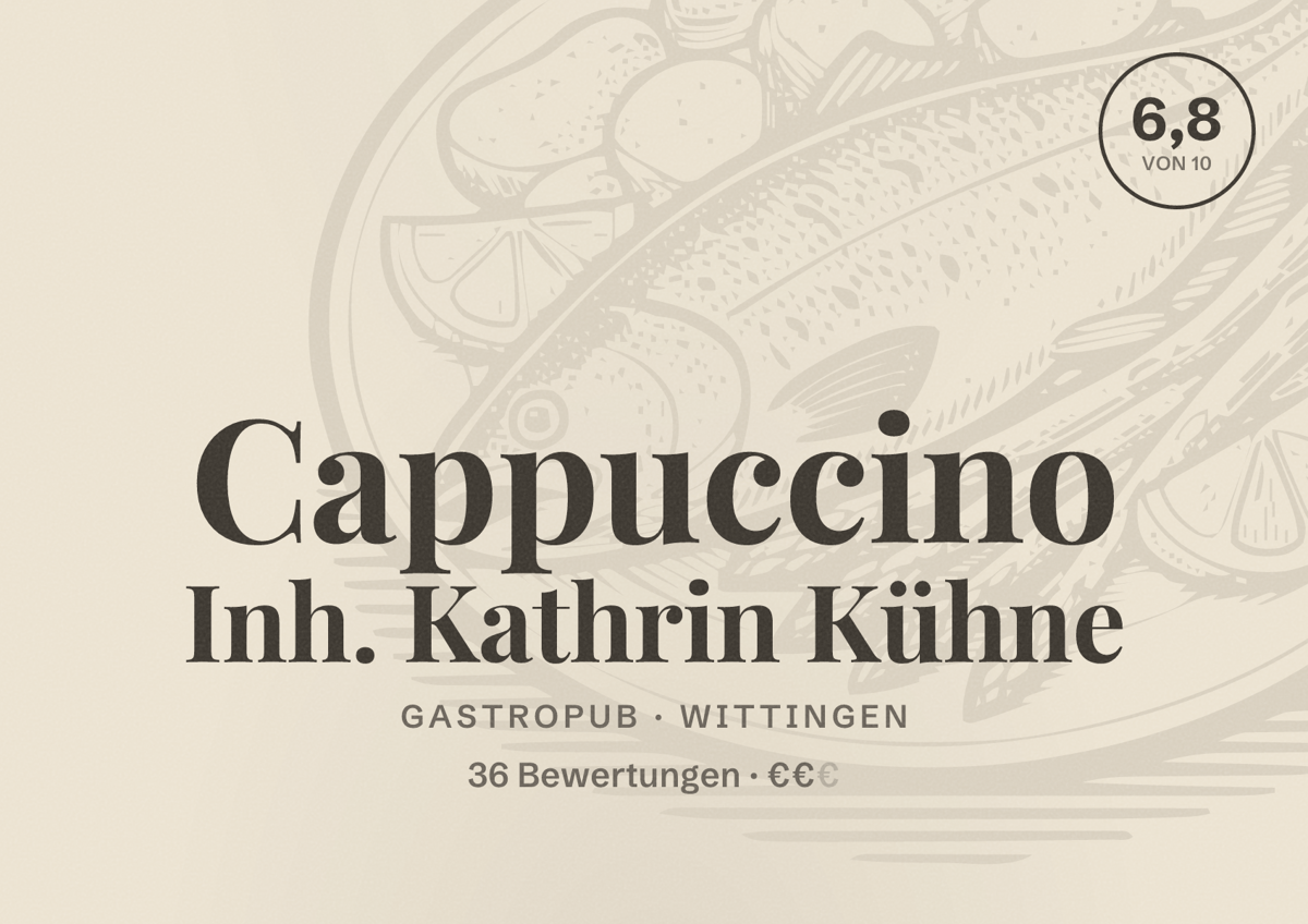 Illustriertes Poster von Cappuccino Inh. Kathrin Kühne, Gastropub in Wittingen: Bewertung 6,8 von 10 aus 36 Bewertungen, Preisniveau €€