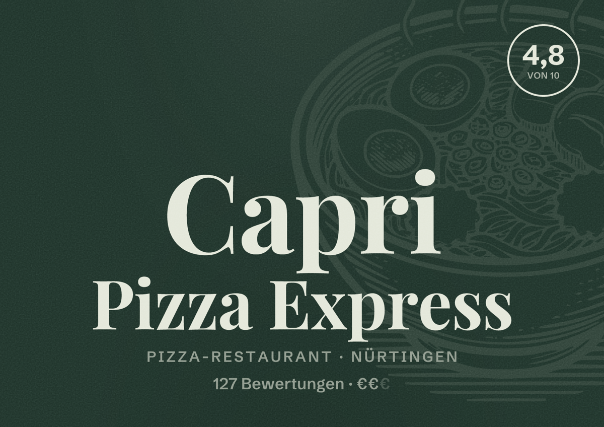 Illustriertes Poster von Capri Pizza Express, Pizza-Restaurant in Nürtingen: Bewertung 4,8 von 10 aus 127 Bewertungen, Preisniveau €€