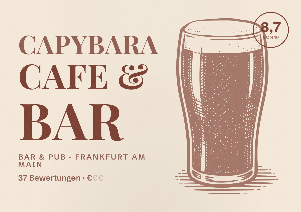 Illustriertes Poster von Capybara Cafe & Bar, Bar & Pub in Frankfurt am Main: Bewertung 8,7 von 10 aus 37 Bewertungen, Preisniveau €