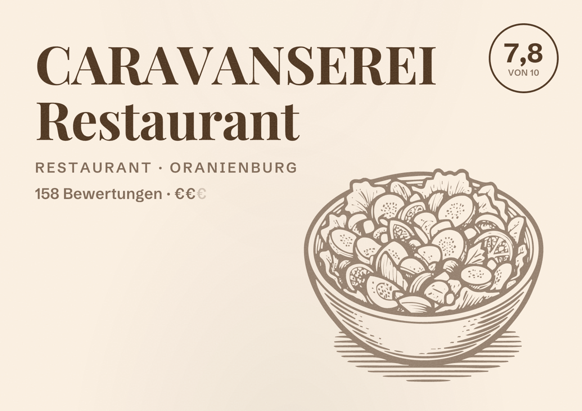 Illustriertes Poster von CARAVANSEREI Restaurant, Restaurant in Oranienburg: Bewertung 7,8 von 10 aus 158 Bewertungen, Preisniveau €€