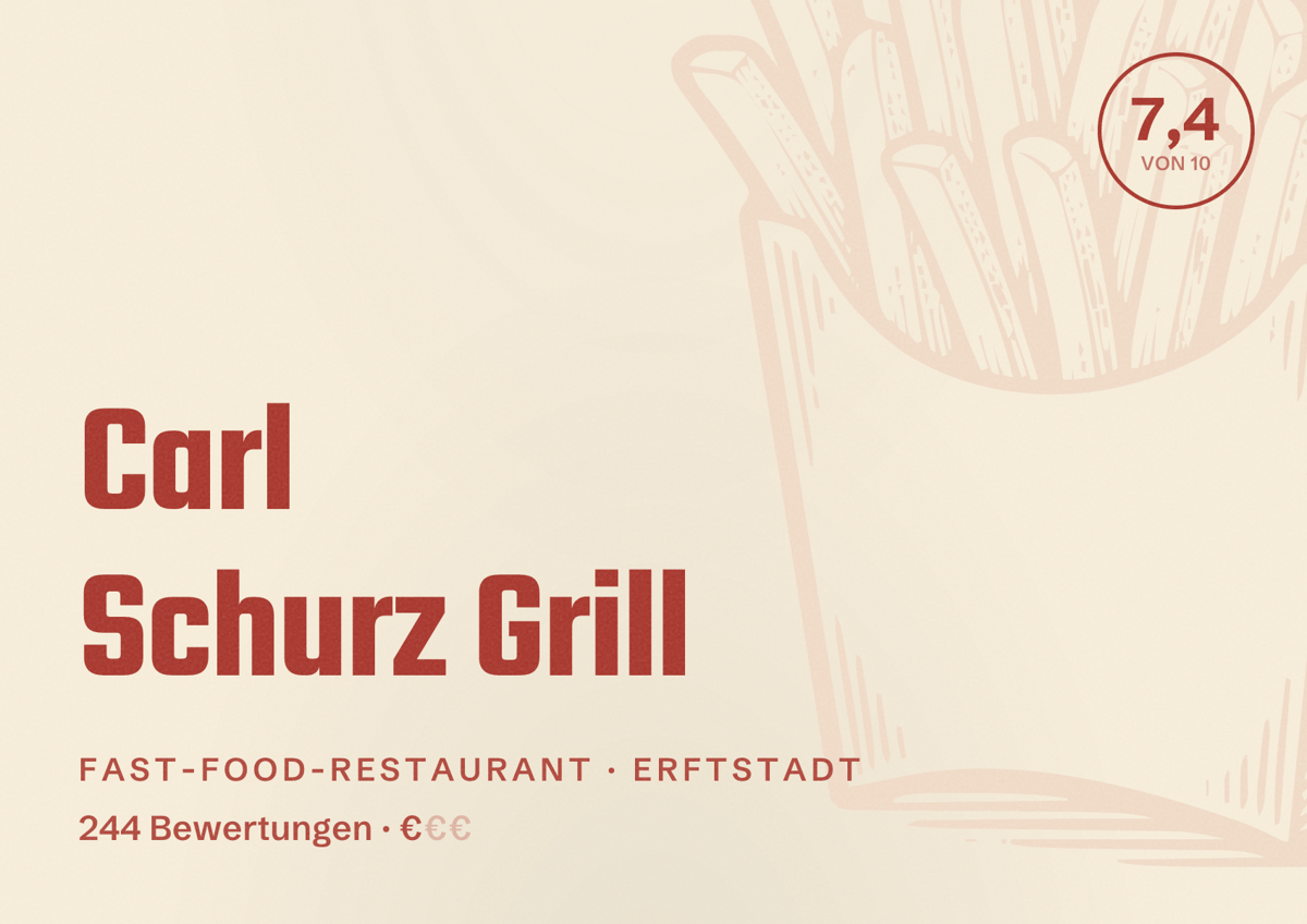 Illustriertes Poster von Carl Schurz Grill, Fast-Food-Restaurant in Erftstadt: Bewertung 7,4 von 10 aus 244 Bewertungen, Preisniveau €