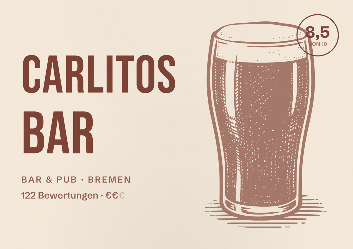 Illustriertes Poster von Carlitos Bar, Bar & Pub in Bremen: Bewertung 8,5 von 10 aus 122 Bewertungen, Preisniveau €€