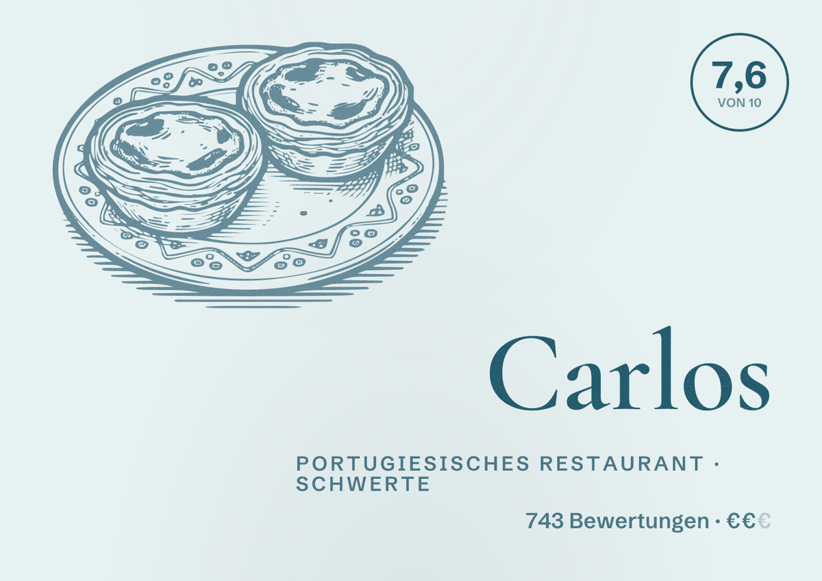 Illustriertes Poster von Carlos, Portugiesisches Restaurant in Schwerte: Bewertung 7,6 von 10 aus 743 Bewertungen, Preisniveau €€