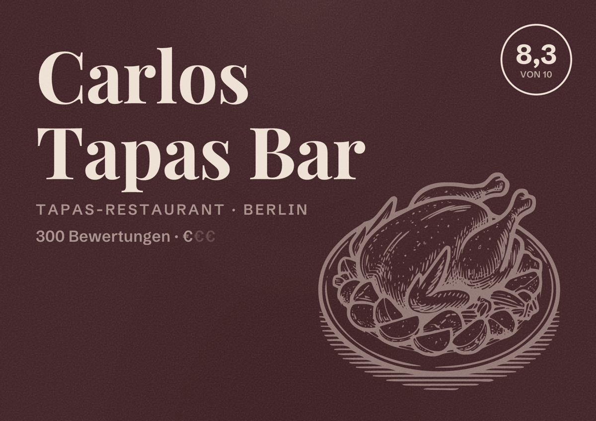 Illustriertes Poster von Carlos Tapas Bar, Tapas-Restaurant in Berlin: Bewertung 8,3 von 10 aus 300 Bewertungen, Preisniveau €