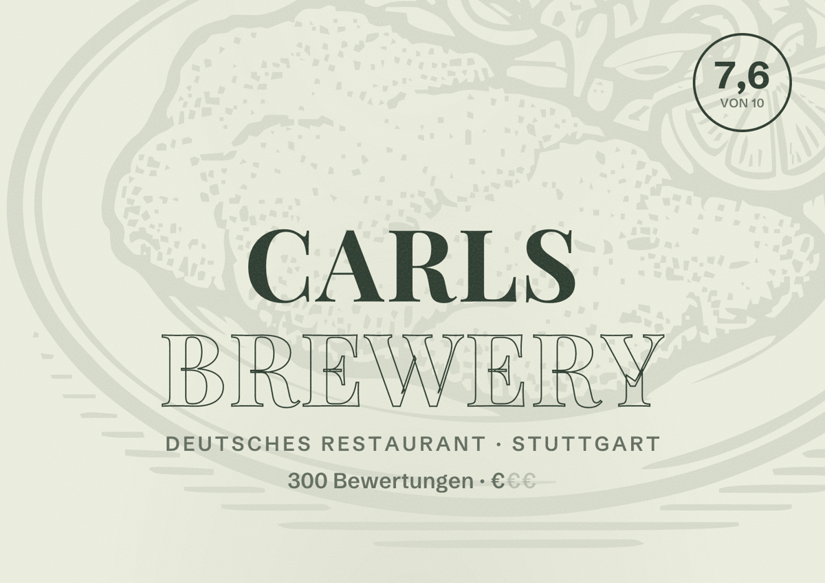 Illustriertes Poster von Carls Brewery, Deutsches Restaurant in Stuttgart: Bewertung 7,6 von 10 aus 300 Bewertungen, Preisniveau €