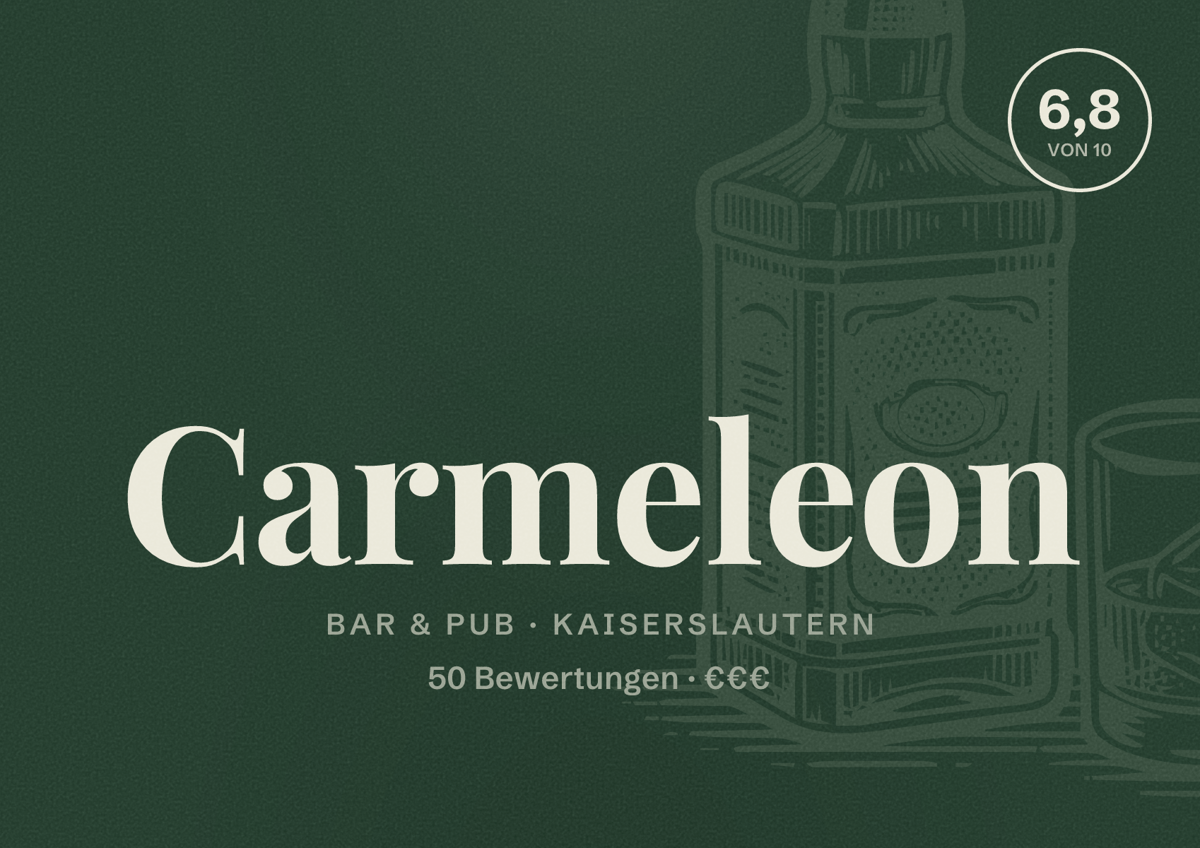 Illustriertes Poster von Carmeleon, Bar & Pub in Kaiserslautern: Bewertung 6,8 von 10 aus 50 Bewertungen, Preisniveau €€€