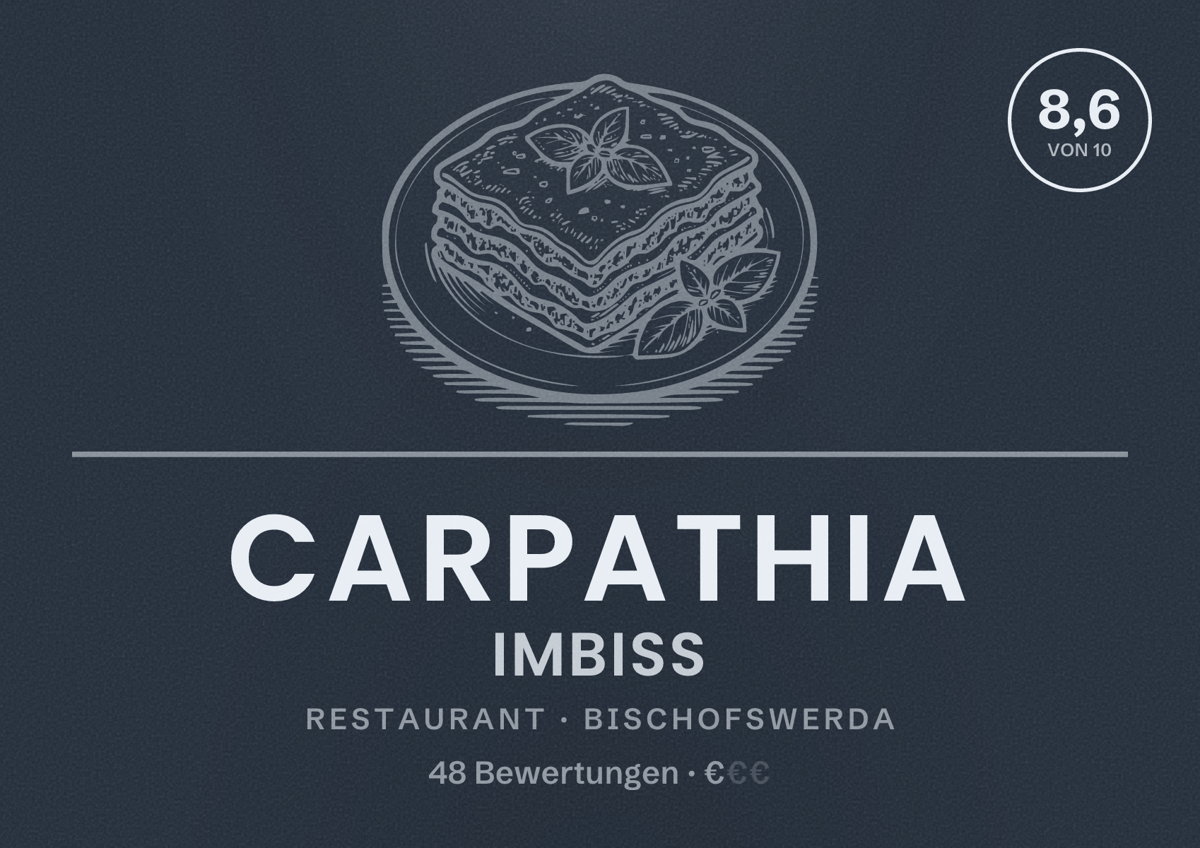 Illustriertes Poster von Carpathia Imbiss, Restaurant in Bischofswerda: Bewertung 8,6 von 10 aus 48 Bewertungen, Preisniveau €