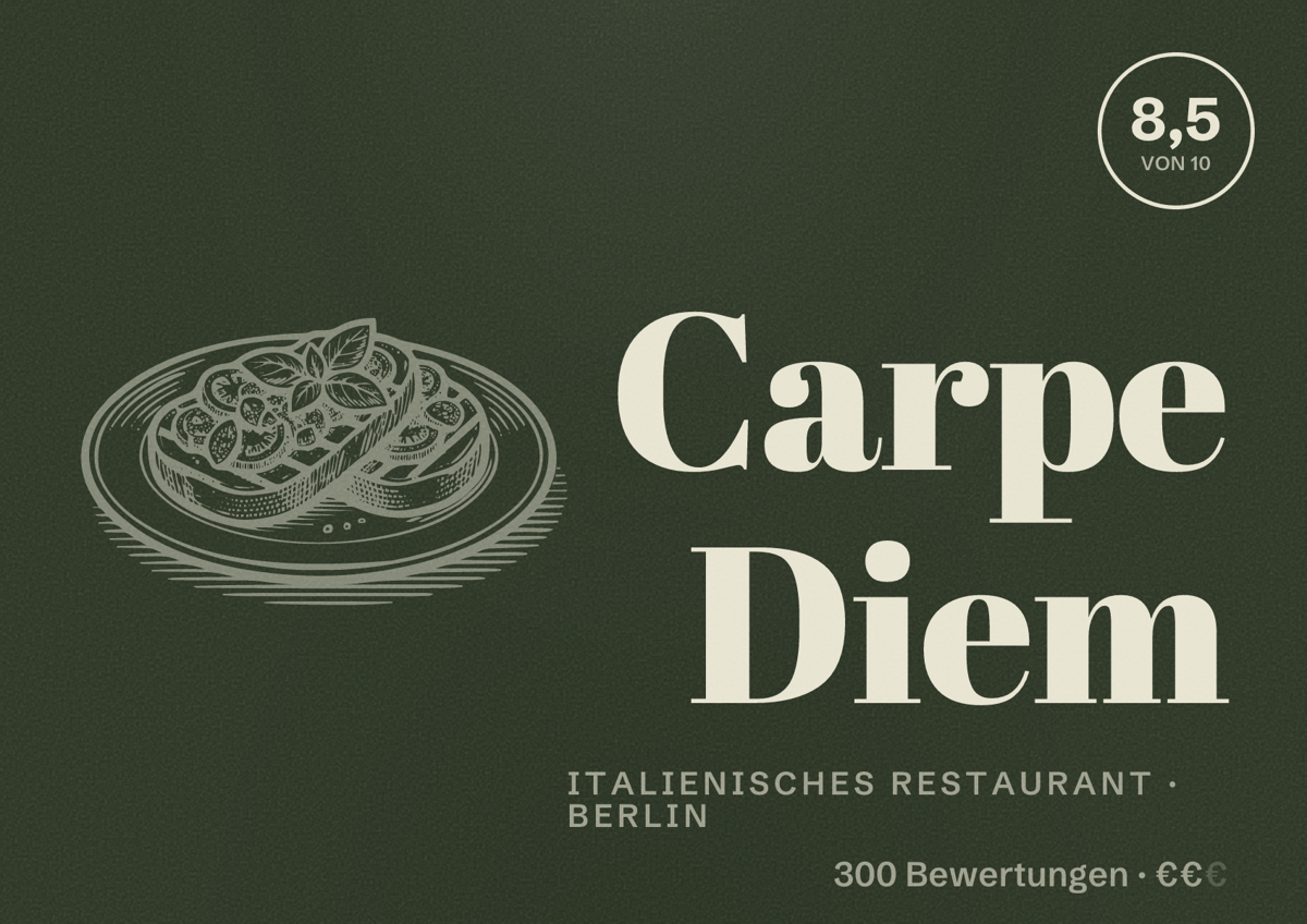 Illustriertes Poster von Carpe Diem, Italienisches Restaurant in Berlin: Bewertung 8,5 von 10 aus 300 Bewertungen, Preisniveau €€