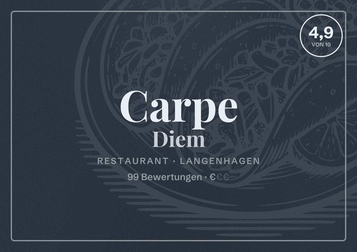 Illustriertes Poster von Carpe Diem, Restaurant in Langenhagen: Bewertung 4,9 von 10 aus 99 Bewertungen, Preisniveau €