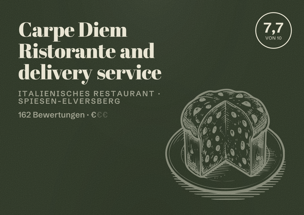Illustriertes Poster von Carpe Diem Ristorante and delivery service, Italienisches Restaurant in Spiesen-Elversberg: Bewertung 7,7 von 10 aus 162 Bewertungen, Preisniveau €