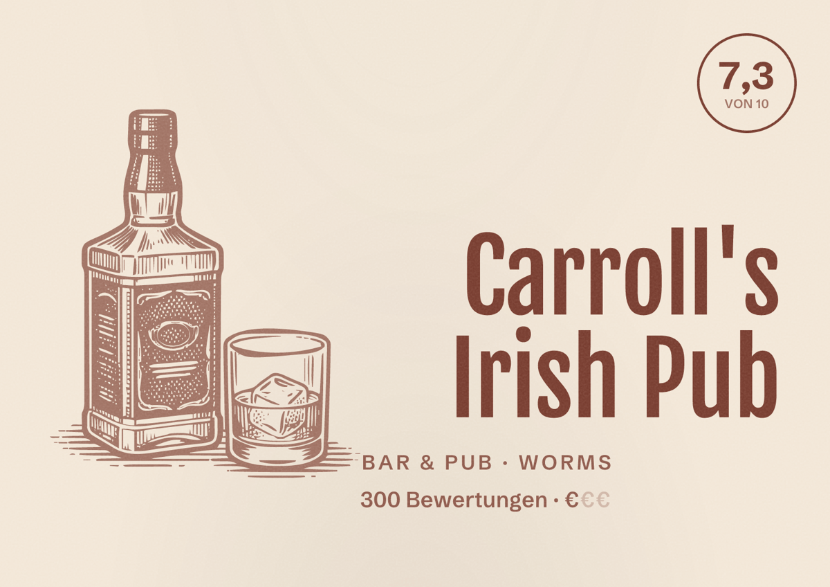 Illustriertes Poster von Carroll's Irish Pub, Bar & Pub in Worms: Bewertung 7,3 von 10 aus 300 Bewertungen, Preisniveau €