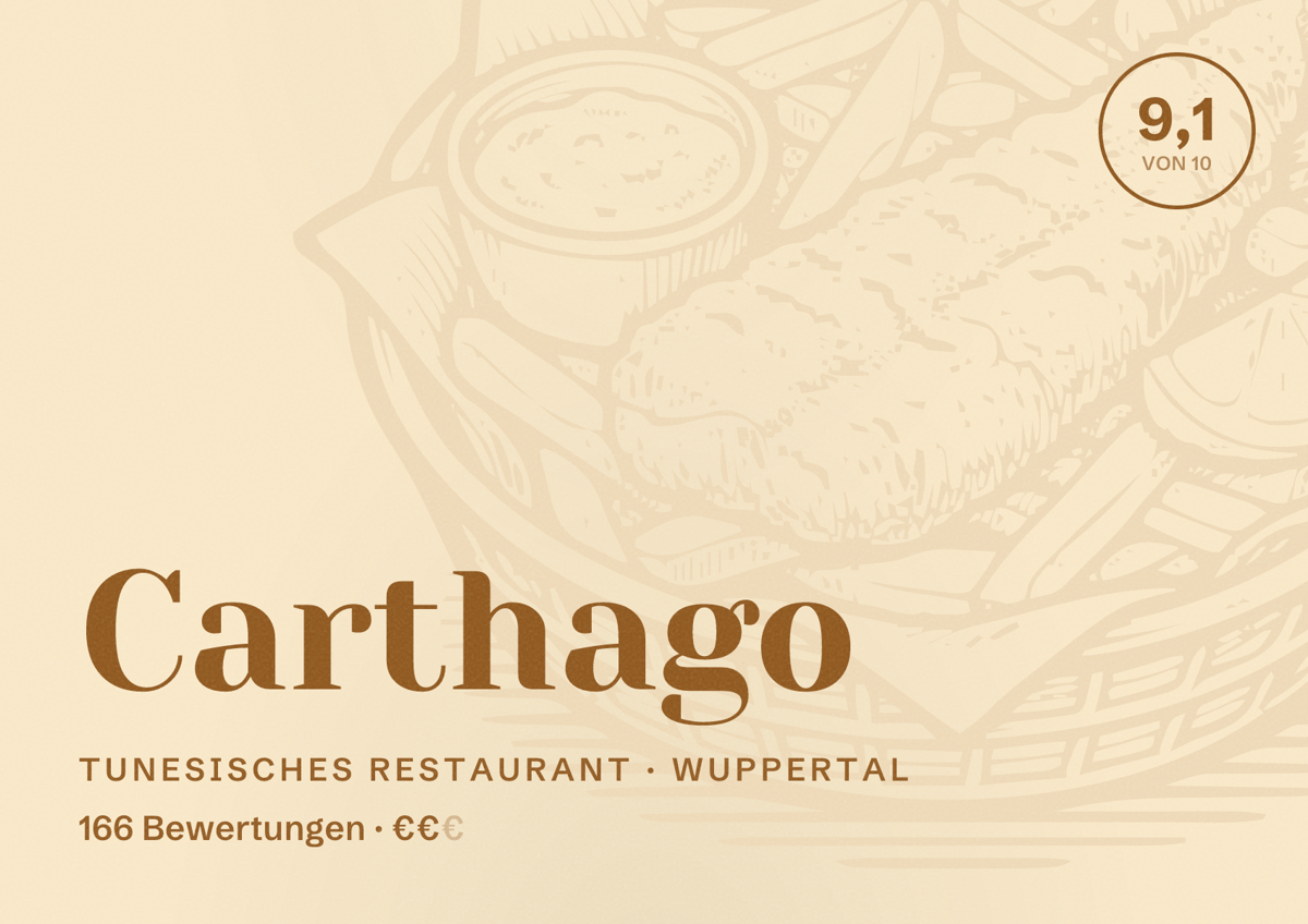 Illustriertes Poster von Carthago, Tunesisches Restaurant in Wuppertal: Bewertung 9,1 von 10 aus 166 Bewertungen, Preisniveau €€