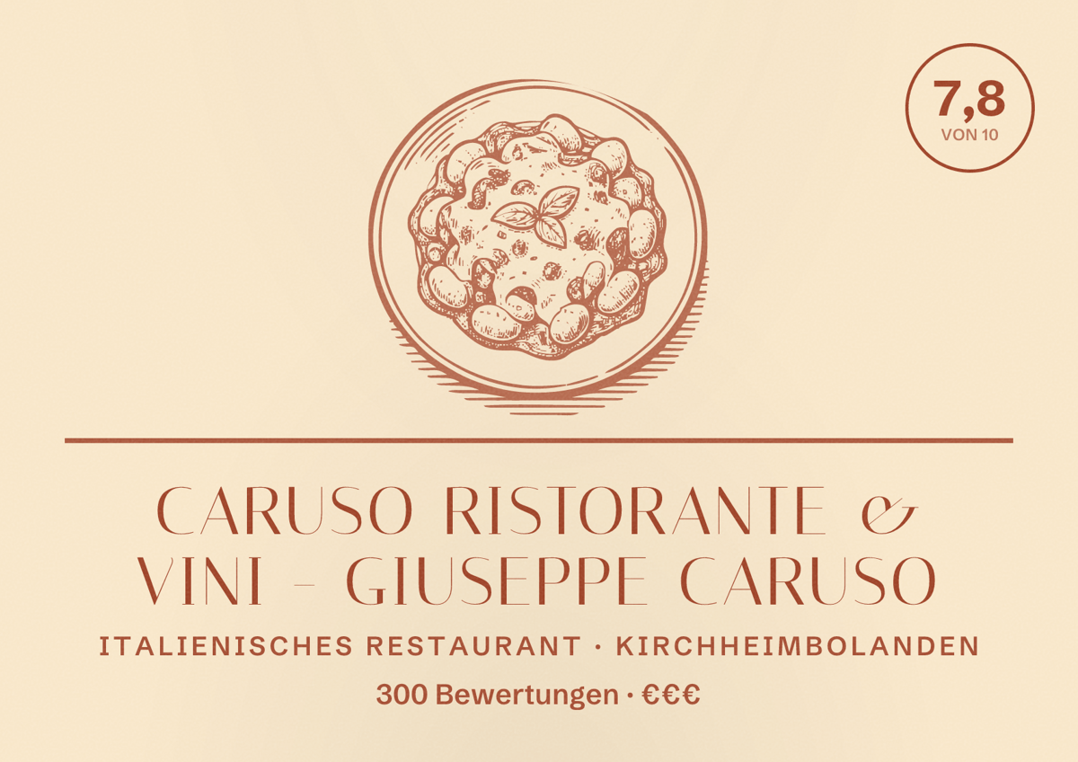 Illustriertes Poster von Caruso Ristorante & Vini - Giuseppe Caruso, Italienisches Restaurant in Kirchheimbolanden: Bewertung 7,8 von 10 aus 300 Bewertungen, Preisniveau €€€