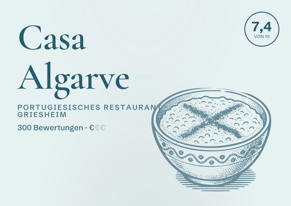 Illustriertes Poster von Casa Algarve, Portugiesisches Restaurant in Griesheim: Bewertung 7,4 von 10 aus 300 Bewertungen, Preisniveau €