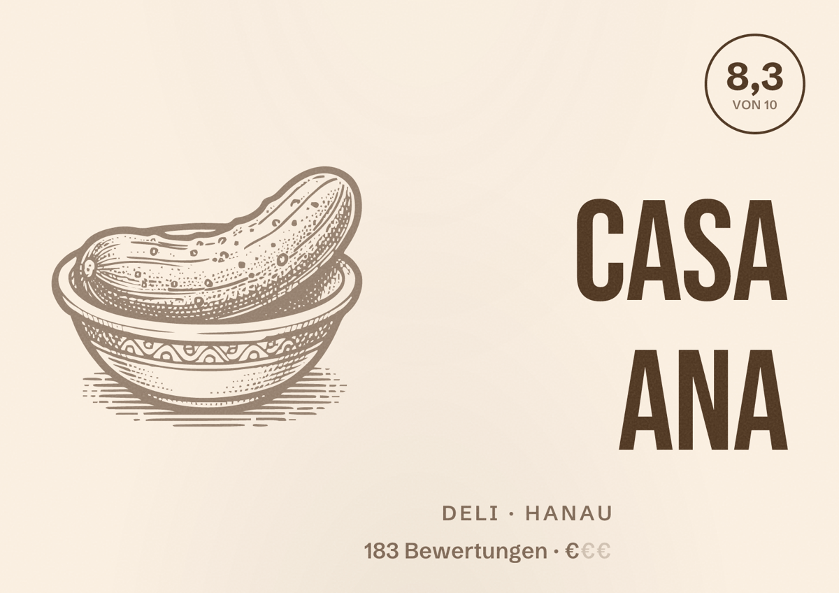 Illustriertes Poster von Casa Ana, Deli in Hanau: Bewertung 8,3 von 10 aus 183 Bewertungen, Preisniveau €