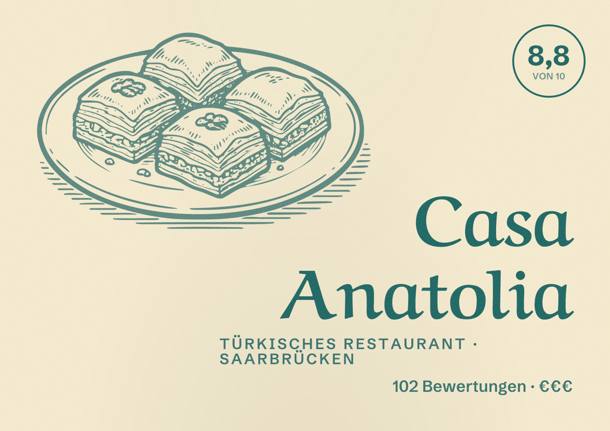 Illustriertes Poster von Casa Anatolia, Türkisches Restaurant in Saarbrücken: Bewertung 8,8 von 10 aus 102 Bewertungen, Preisniveau €€€