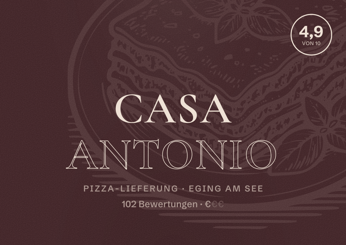 Illustriertes Poster von Casa Antonio, Pizza-Lieferung in Eging am See: Bewertung 4,9 von 10 aus 102 Bewertungen, Preisniveau €