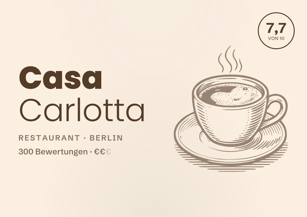 Illustriertes Poster von Casa Carlotta, Restaurant in Berlin: Bewertung 7,7 von 10 aus 300 Bewertungen, Preisniveau €€