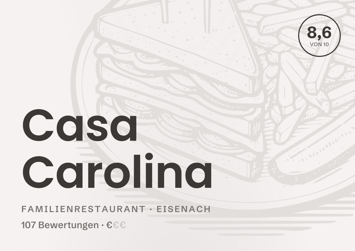 Illustriertes Poster von Casa Carolina, Familienrestaurant in Eisenach: Bewertung 8,6 von 10 aus 107 Bewertungen, Preisniveau €