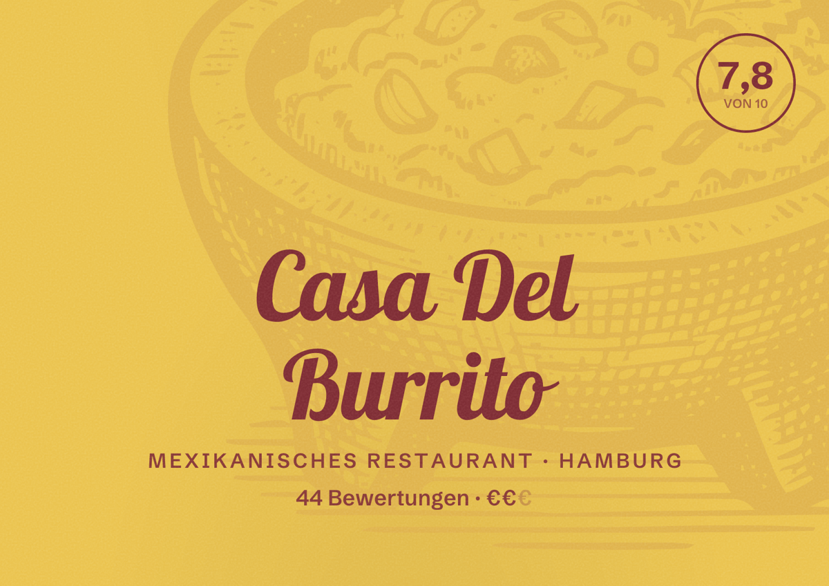 Illustriertes Poster von Casa Del Burrito, Mexikanisches Restaurant in Hamburg: Bewertung 7,8 von 10 aus 44 Bewertungen, Preisniveau €€