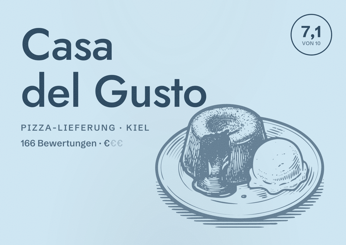 Illustriertes Poster von Casa del Gusto, Pizza-Lieferung in Kiel: Bewertung 7,1 von 10 aus 166 Bewertungen, Preisniveau €