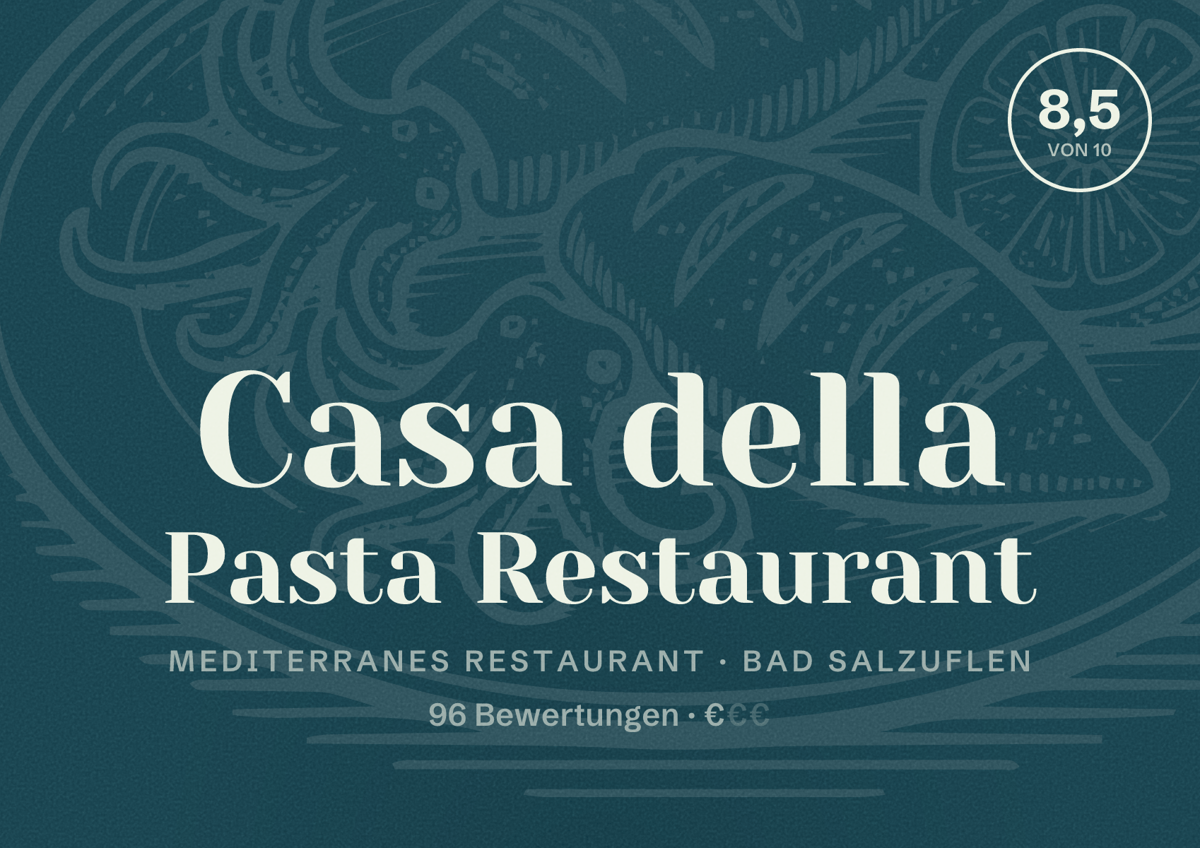 Illustriertes Poster von Casa della Pasta Restaurant, Mediterranes Restaurant in Bad Salzuflen: Bewertung 8,5 von 10 aus 96 Bewertungen, Preisniveau €