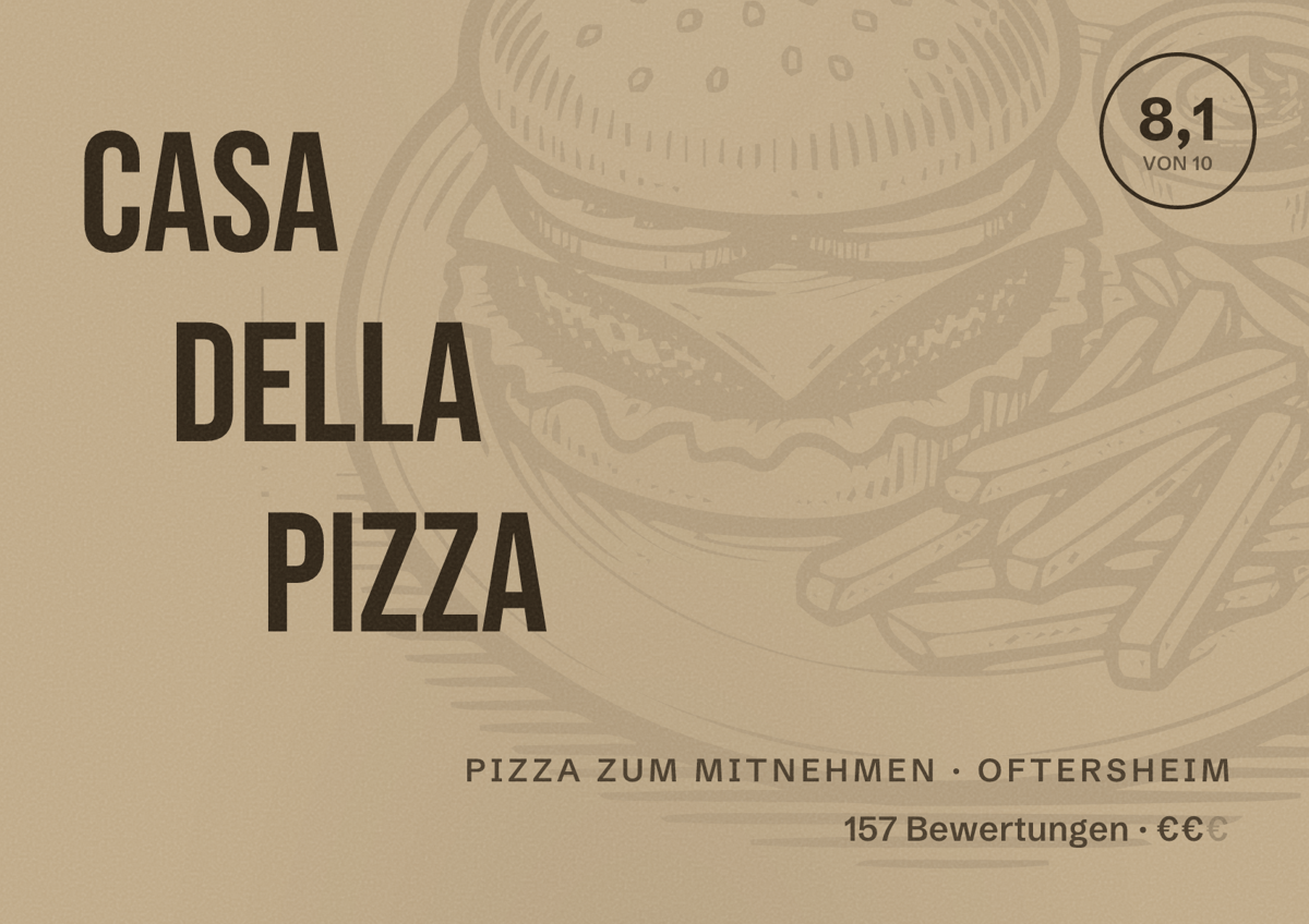 Illustriertes Poster von Casa Della Pizza, Pizza zum Mitnehmen in Oftersheim: Bewertung 8,1 von 10 aus 157 Bewertungen, Preisniveau €€
