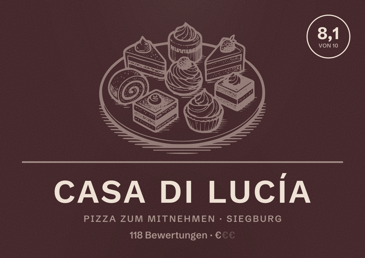 Illustriertes Poster von Casa di Lucía, Pizza zum Mitnehmen in Siegburg: Bewertung 8,1 von 10 aus 118 Bewertungen, Preisniveau €