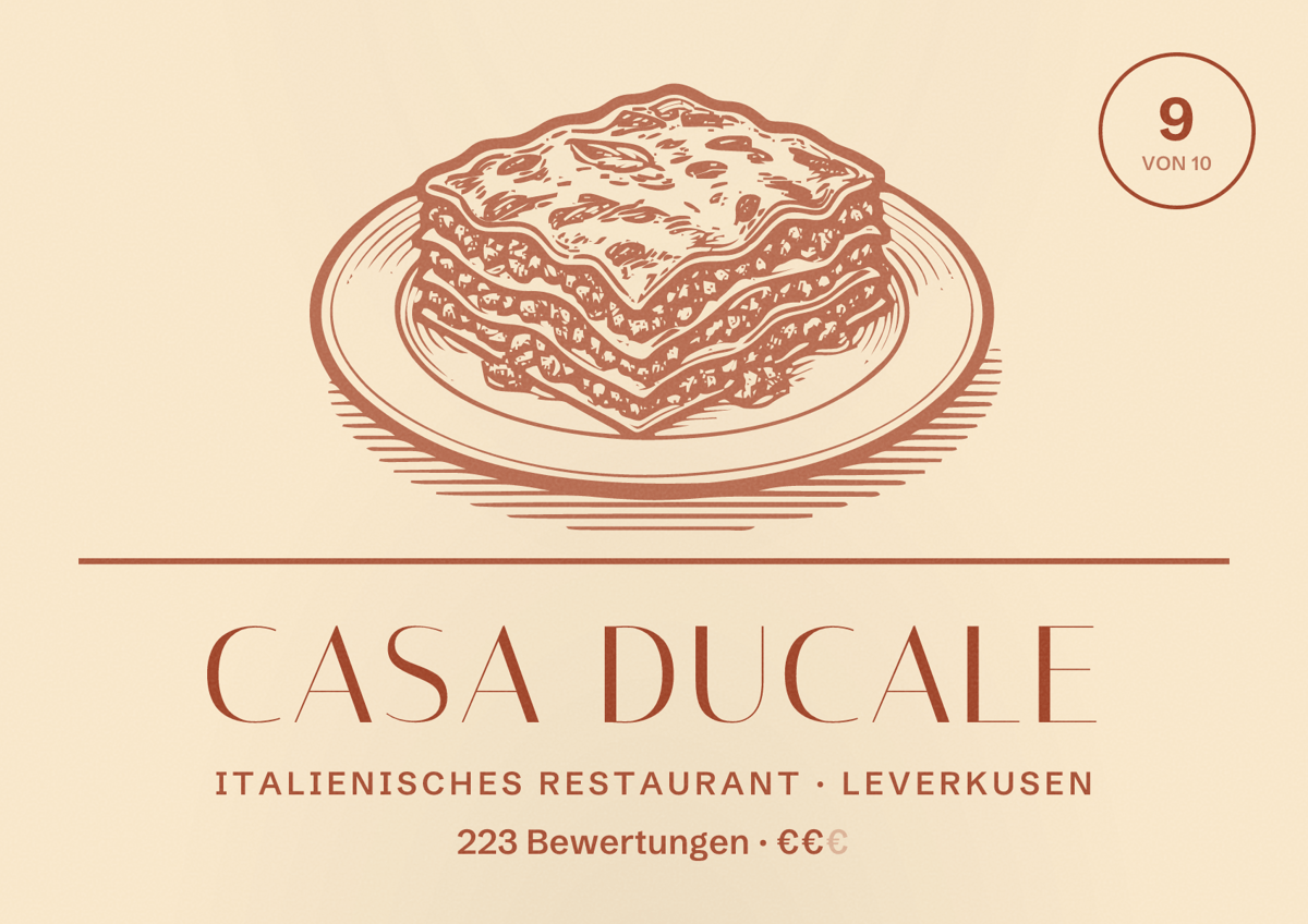 Illustriertes Poster von Casa Ducale, Italienisches Restaurant in Leverkusen: Gästebewertung 9,0 von 10 aus 223 Bewertungen