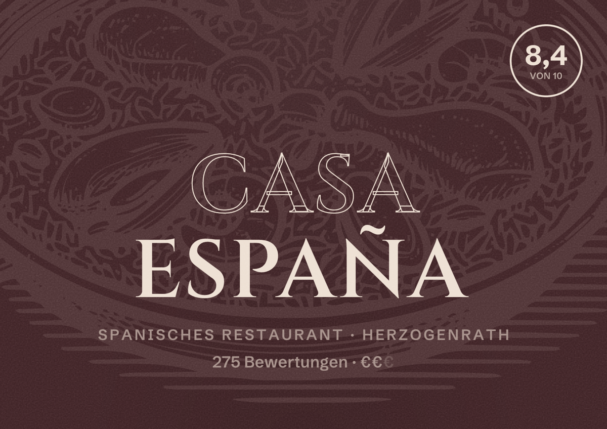 Illustriertes Poster von Casa España, Spanisches Restaurant in Herzogenrath: Bewertung 8,4 von 10 aus 275 Bewertungen, Preisniveau €€