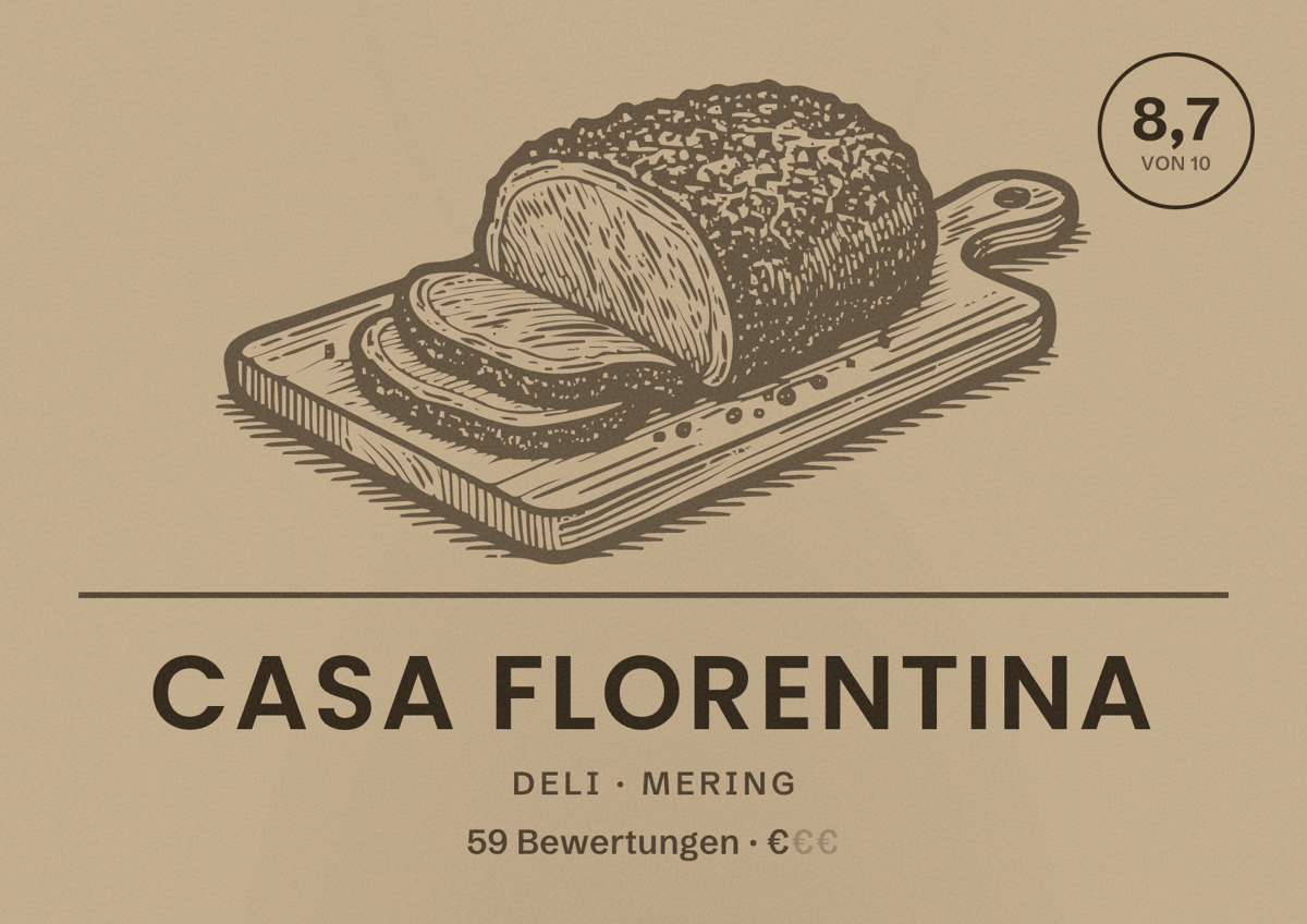 Illustriertes Poster von CASA FLORENTINA, Deli in Mering: Bewertung 8,7 von 10 aus 59 Bewertungen, Preisniveau €