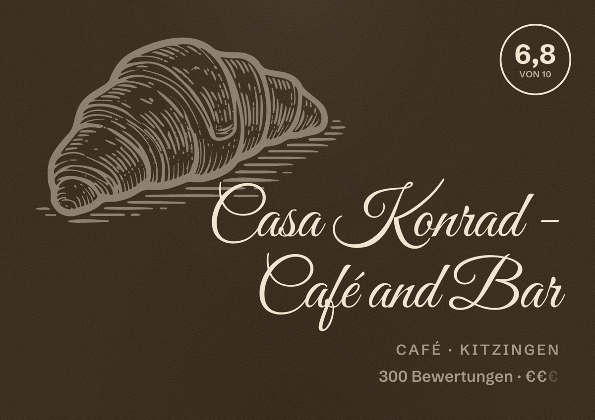 Illustriertes Poster von Casa Konrad - Café and Bar, Café in Kitzingen: Bewertung 6,8 von 10 aus 300 Bewertungen, Preisniveau €€