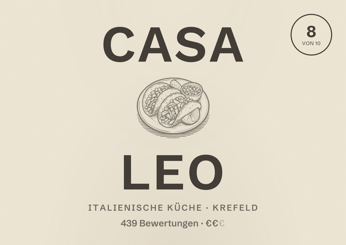 Illustriertes Poster von Casa Leo, Italienische Küche in Krefeld: Bewertung 8 von 10 aus 439 Bewertungen, Preisniveau €€