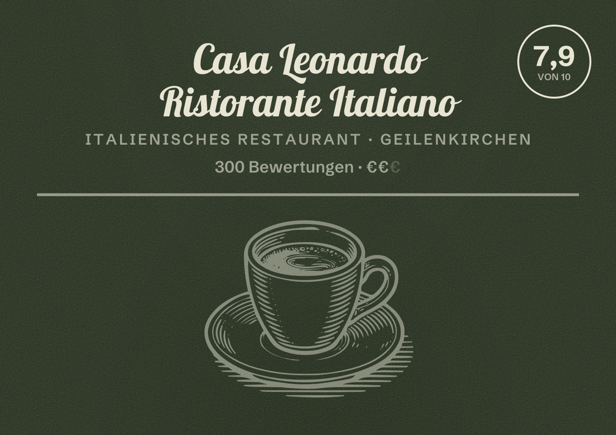 Illustriertes Poster von Casa Leonardo Ristorante Italiano, Italienisches Restaurant in Geilenkirchen: Bewertung 7,9 von 10 aus 300 Bewertungen, Preisniveau €€