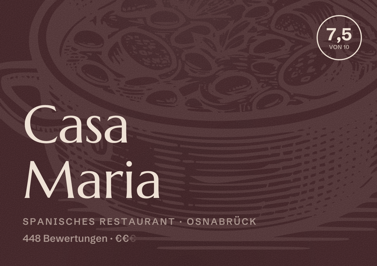 Illustriertes Poster von Casa Maria, Spanisches Restaurant in Osnabrück: Bewertung 7,5 von 10 aus 448 Bewertungen, Preisniveau €€