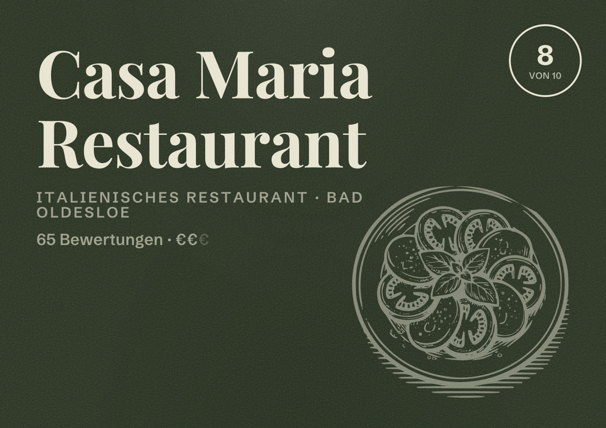 Illustriertes Poster von Casa Maria Restaurant, Italienisches Restaurant in Bad Oldesloe: Bewertung 8 von 10 aus 65 Bewertungen, Preisniveau €€
