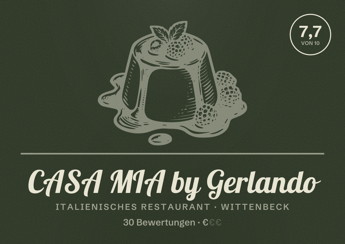 Illustriertes Poster von CASA MIA by Gerlando, Italienisches Restaurant in Wittenbeck: Bewertung 7,7 von 10 aus 30 Bewertungen, Preisniveau €