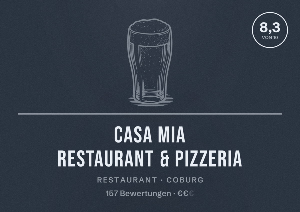 Illustriertes Poster von Casa Mia Restaurant & Pizzeria, Restaurant in Coburg: Bewertung 8,3 von 10 aus 157 Bewertungen, Preisniveau €€