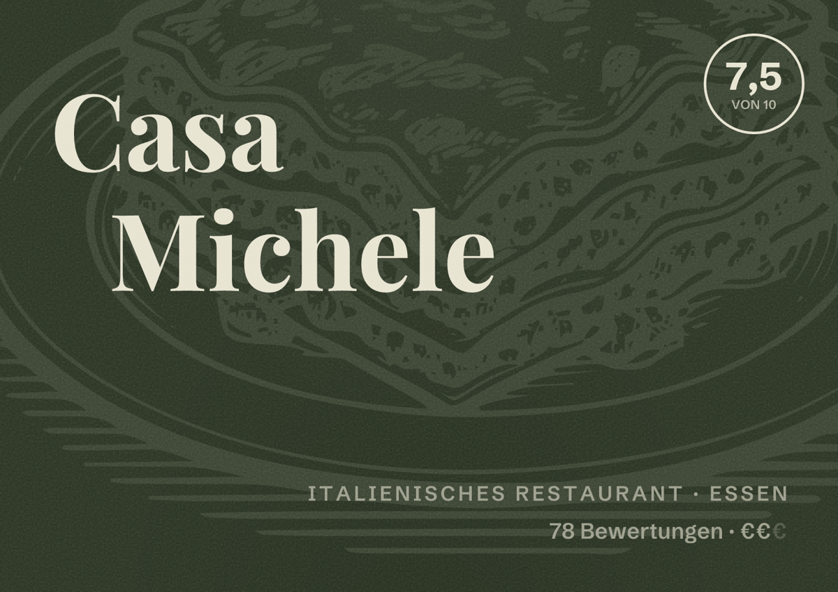 Illustriertes Poster von Casa Michele, Italienisches Restaurant in Essen: Bewertung 7,5 von 10 aus 78 Bewertungen, Preisniveau €€