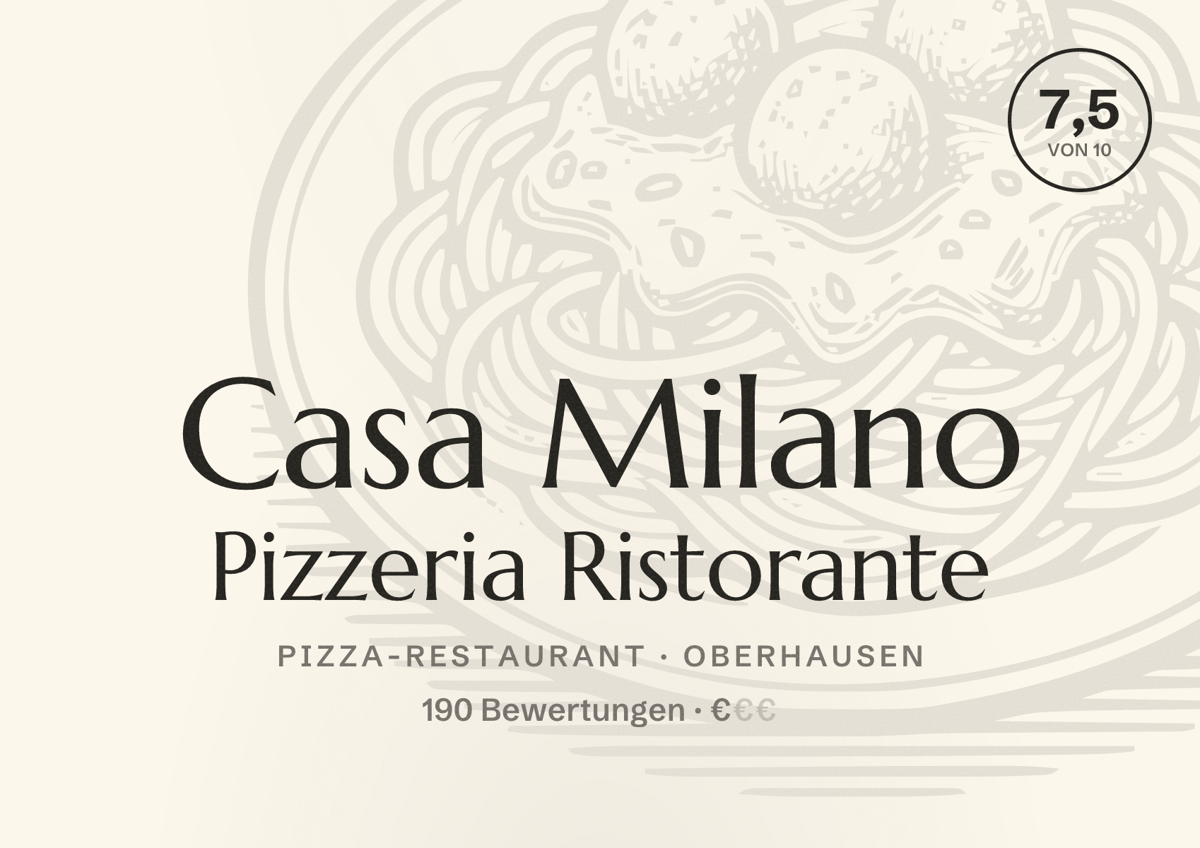 Illustriertes Poster von Casa Milano Pizzeria Ristorante, Pizza-Restaurant in Oberhausen: Bewertung 7,5 von 10 aus 190 Bewertungen, Preisniveau €