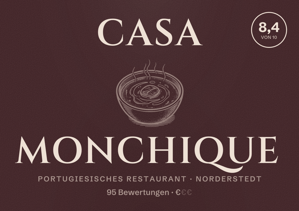 Illustriertes Poster von Casa Monchique, Portugiesisches Restaurant in Norderstedt: Bewertung 8,4 von 10 aus 95 Bewertungen, Preisniveau €