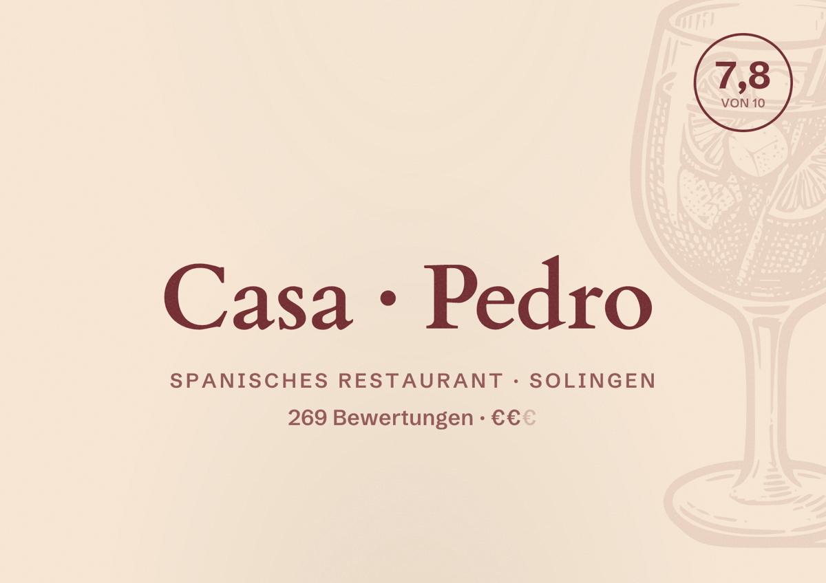 Illustriertes Poster von Casa Pedro, Spanisches Restaurant in Solingen: Bewertung 7,8 von 10 aus 269 Bewertungen, Preisniveau €€