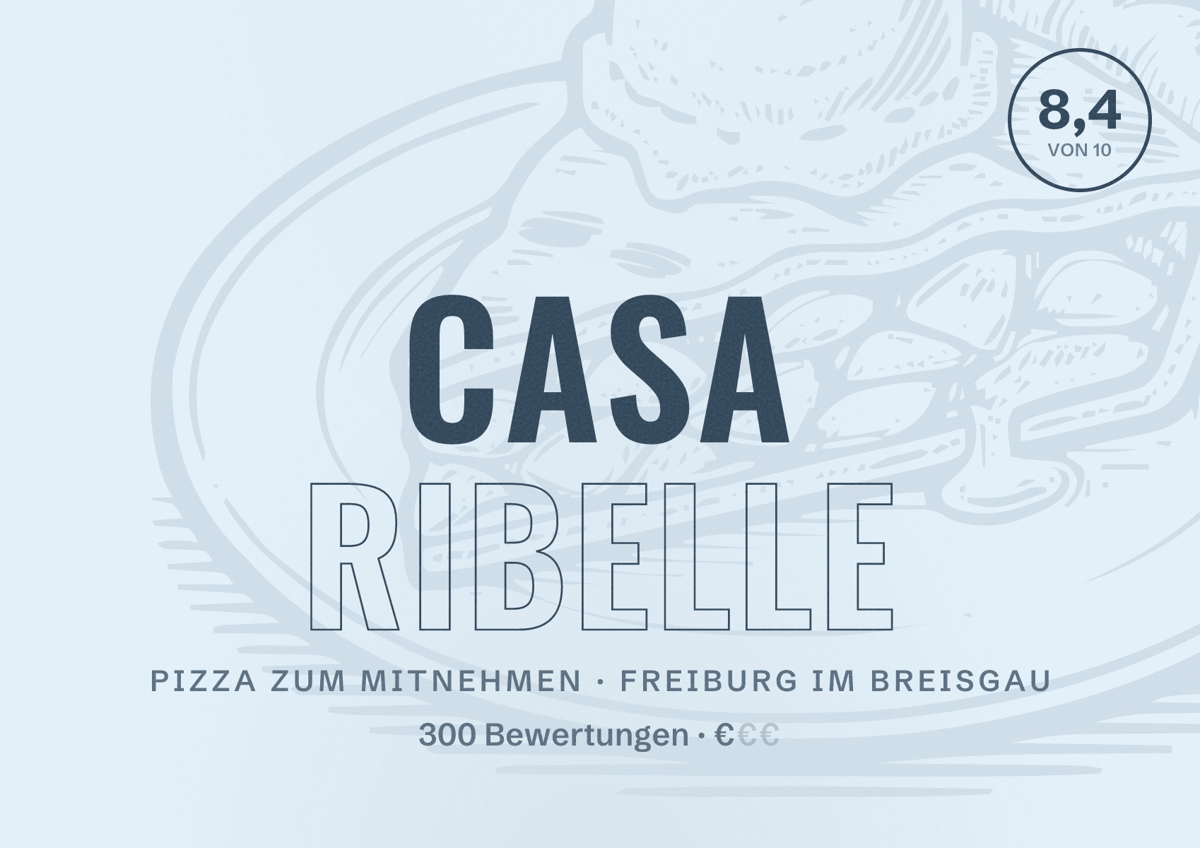 Illustriertes Poster von Casa Ribelle, Pizza zum Mitnehmen in Freiburg im Breisgau: Bewertung 8,4 von 10 aus 300 Bewertungen, Preisniveau €