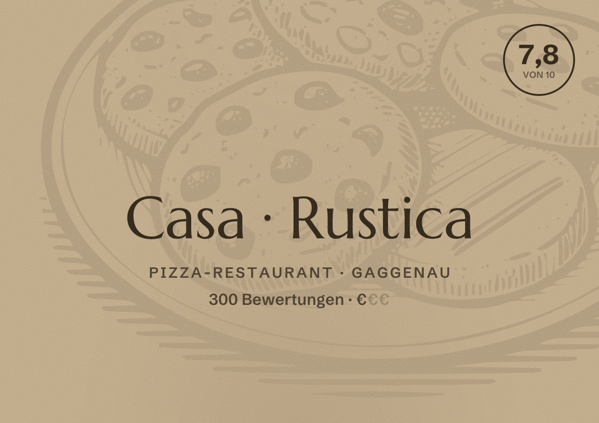 Illustriertes Poster von Casa Rustica, Pizza-Restaurant in Gaggenau: Bewertung 7,8 von 10 aus 300 Bewertungen, Preisniveau €