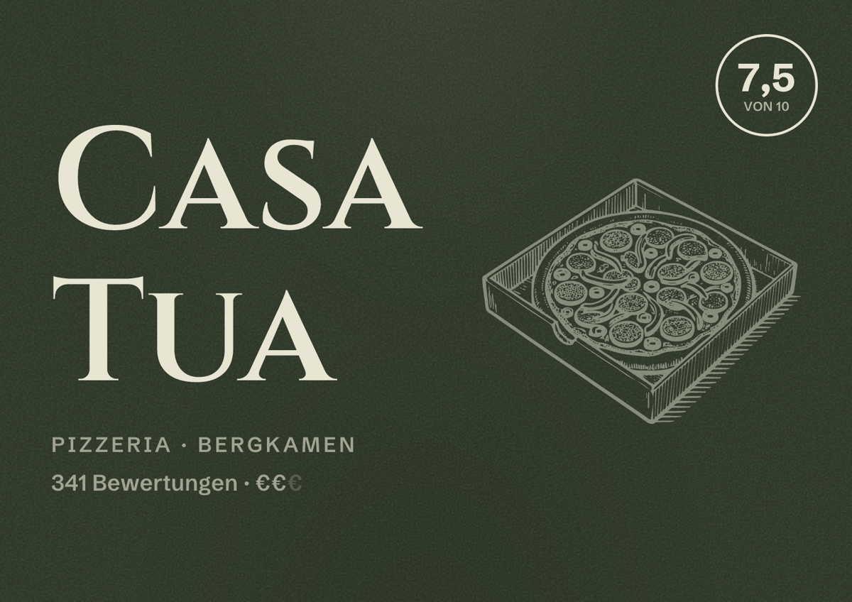 Illustriertes Poster von Casa Tua, Pizzeria in Bergkamen: Bewertung 7,5 von 10 aus 341 Bewertungen, Preisniveau €€