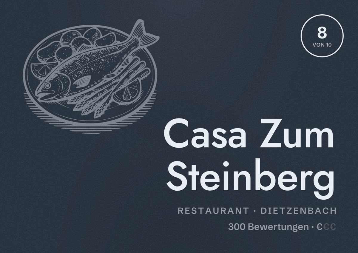 Illustriertes Poster von Casa Zum Steinberg, Restaurant in Dietzenbach: Bewertung 8 von 10 aus 300 Bewertungen, Preisniveau €