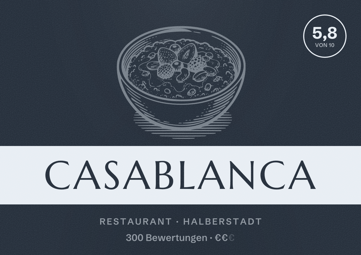 Illustriertes Poster von Casablanca, Restaurant in Halberstadt: Bewertung 5,8 von 10 aus 300 Bewertungen, Preisniveau €€