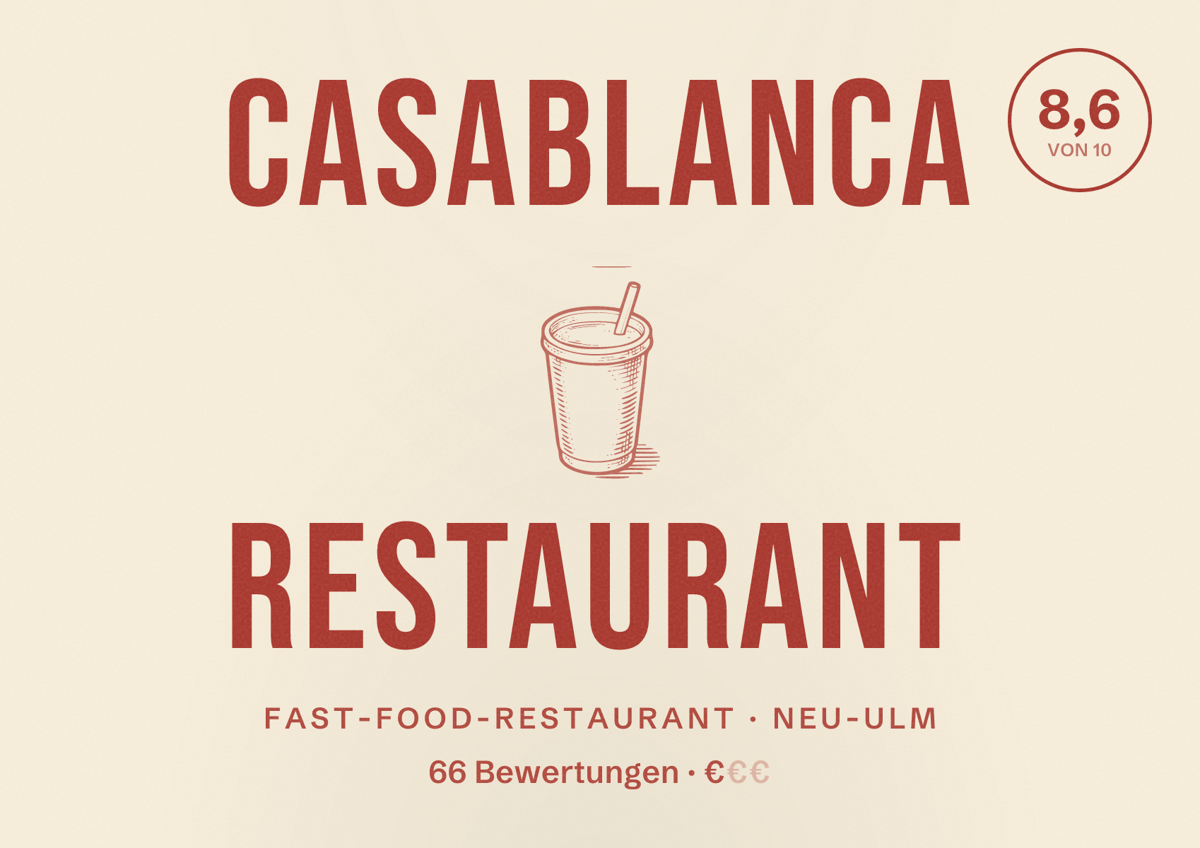 Illustriertes Poster von Casablanca restaurant, Fast-Food-Restaurant in Neu-Ulm: Bewertung 8,6 von 10 aus 66 Bewertungen, Preisniveau €