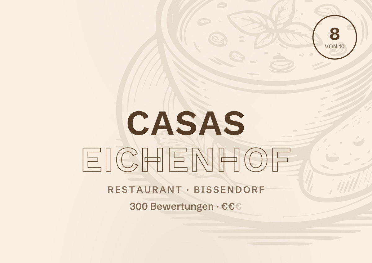 Illustriertes Poster von CASAS Eichenhof, Restaurant in Bissendorf: Bewertung 8 von 10 aus 300 Bewertungen, Preisniveau €€