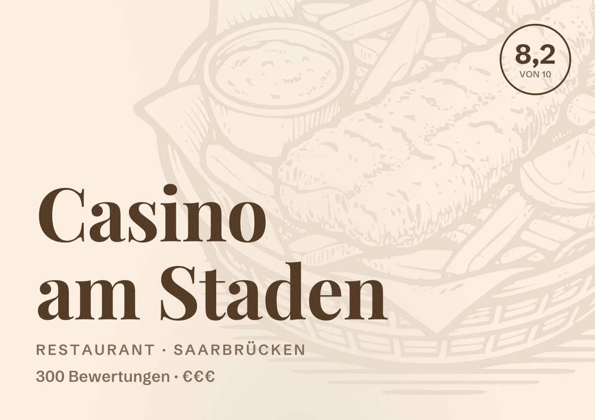 Illustriertes Poster von Casino am Staden, Restaurant in Saarbrücken: Bewertung 8,2 von 10 aus 300 Bewertungen, Preisniveau €€€